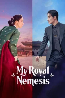 دانلود سریال My Royal Nemesis بدون سانسور