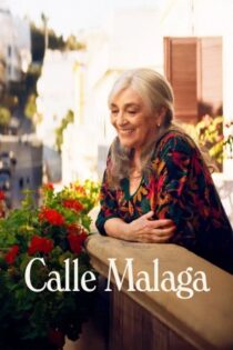 دانلود فیلم Calle Malaga 2025 بدون سانسور