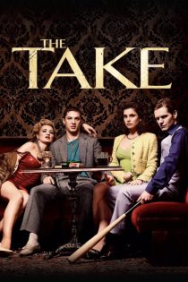 دانلود سریال The Take بدون سانسور