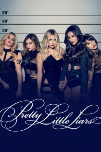 دانلود سریال Pretty Little Liars بدون سانسور دانلود سریال Pretty Little Liars بدون سانسور