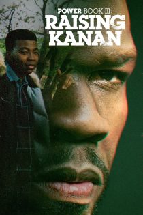 دانلود سریال Power Book III: Raising Kanan بدون سانسور