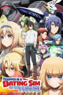دانلود انیمه Trapped in a Dating Sim: The World of Otome Games Is Tough for Mobs بدون سانسور