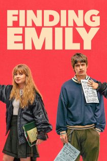 دانلود فیلم Finding Emily 2026 بدون سانسور دانلود فیلم Finding Emily 2026 بدون سانسور