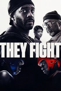 دانلود فیلم They Fight 2026 بدون سانسور