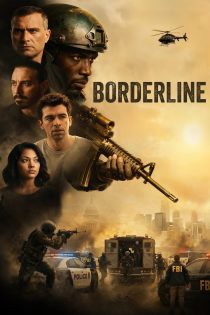 دانلود فیلم Borderline 2026 بدون سانسور
