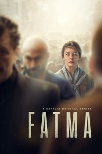 دانلود سریال Fatma بدون سانسور